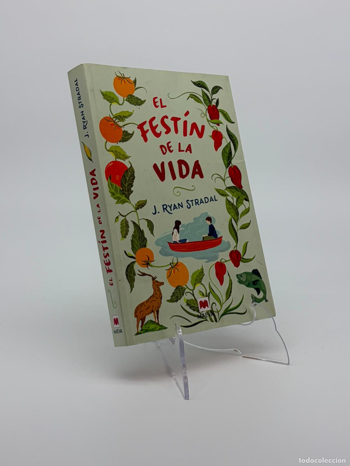 Libros de segunda mano: El fest&iacute;n de la vida - J. Ryan Stradal
