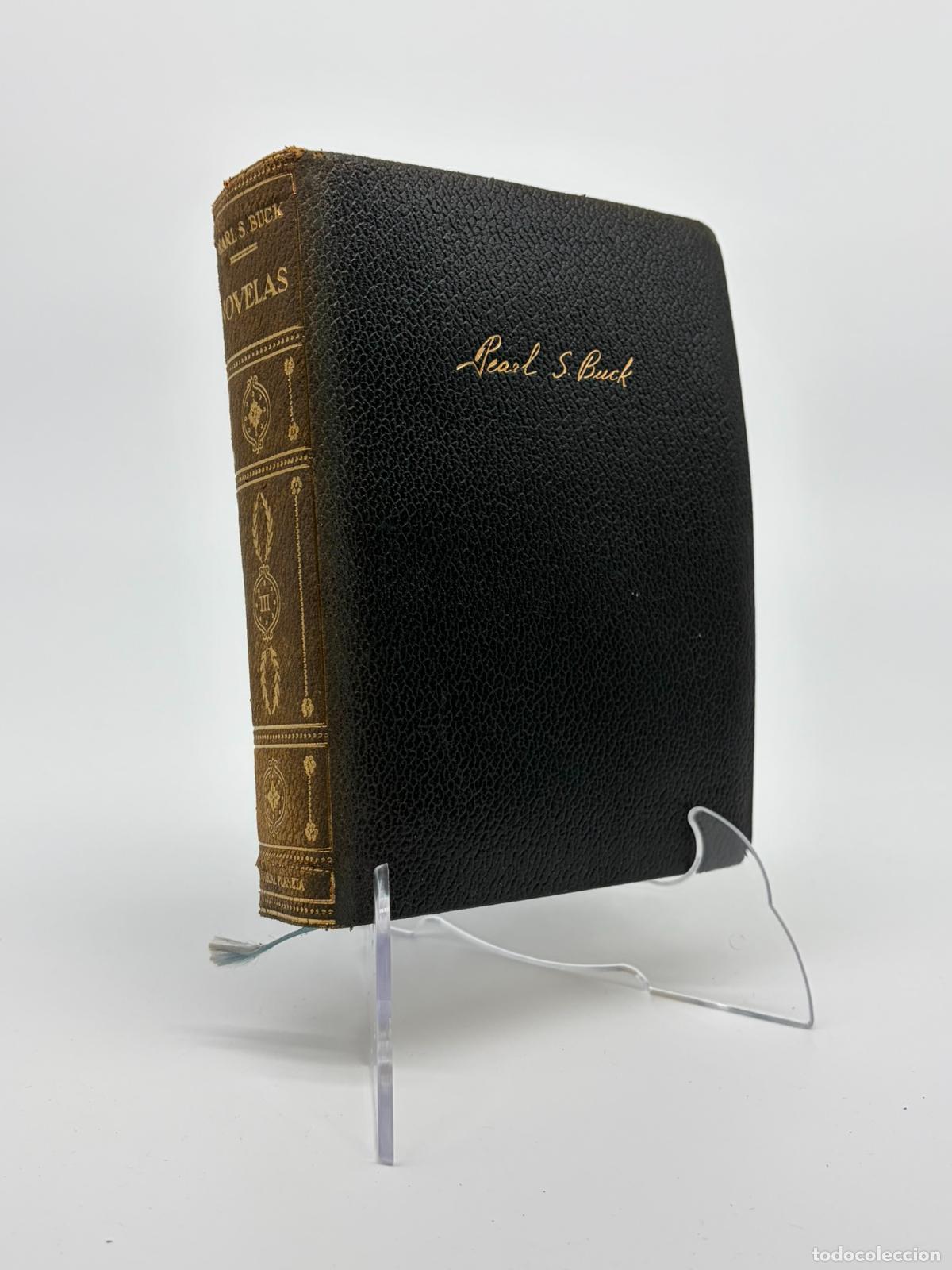 Libros de segunda mano: Novelas, Tomo III: Buck, Pearl S..- Buck, Pearl S.