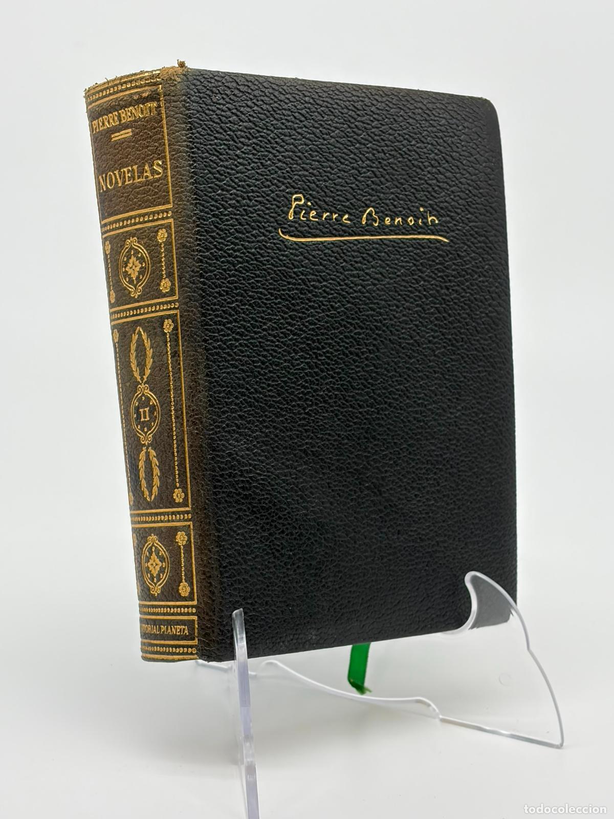 Libros de segunda mano: PIERRE BENOIT. NOVELAS II. EDITORIAL PLANETA. . COLECCION CLASICOS CONTEMPORANEOS