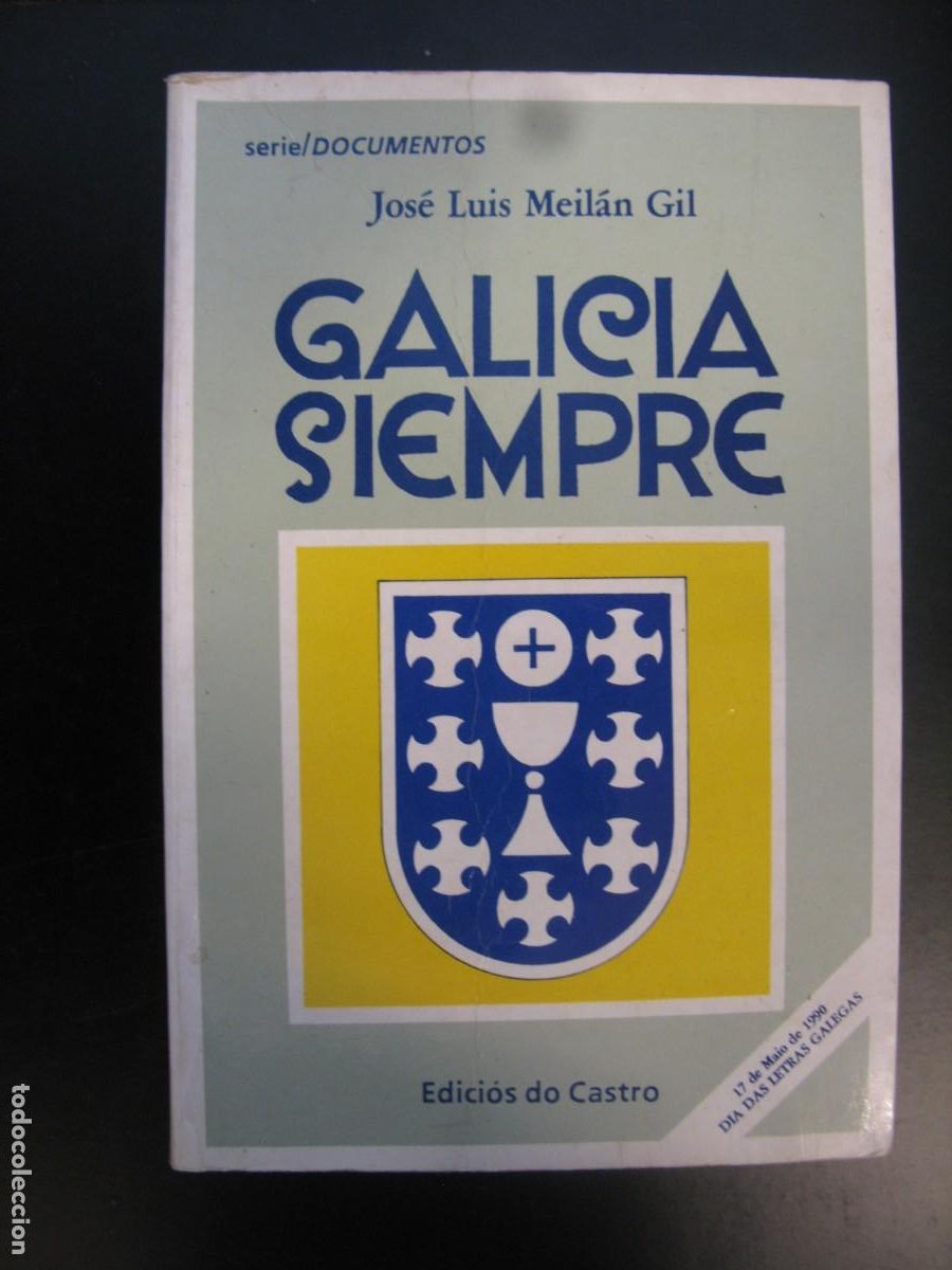 Libri di seconda mano: GALICIA SIEMPRE - JOSE LUIS MEILAN GIL