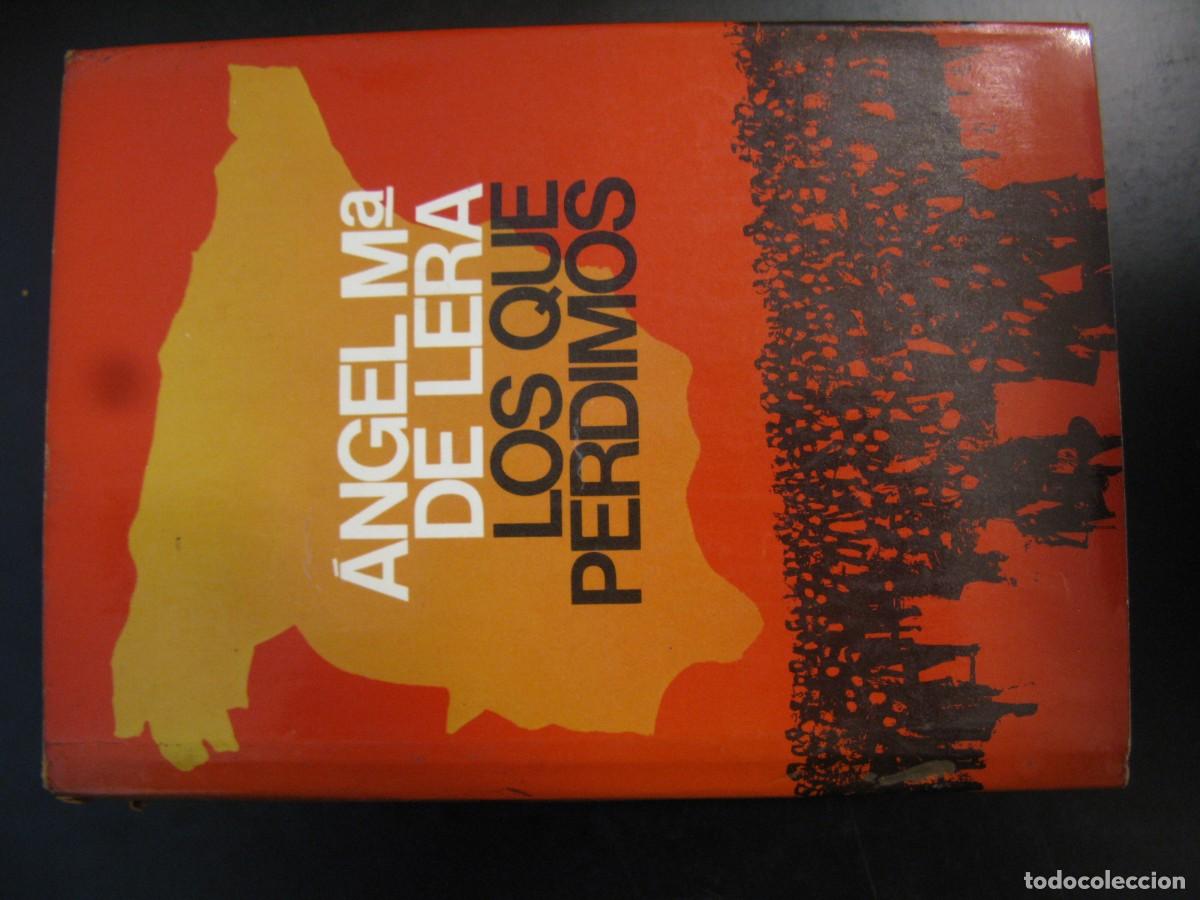 Libros de segunda mano: LOS QUE PERDIMOS POR ANGEL M&ordf; DE LERA / PLANETA 1975. - ANGEL M&ordf; DE LERA