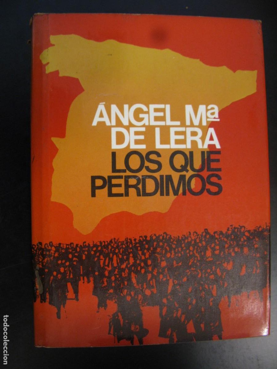 Libri di seconda mano: LOS QUE PERDIMOS POR ANGEL M&ordf; DE LERA / PLANETA 1975. - ANGEL M&ordf; DE LERA
