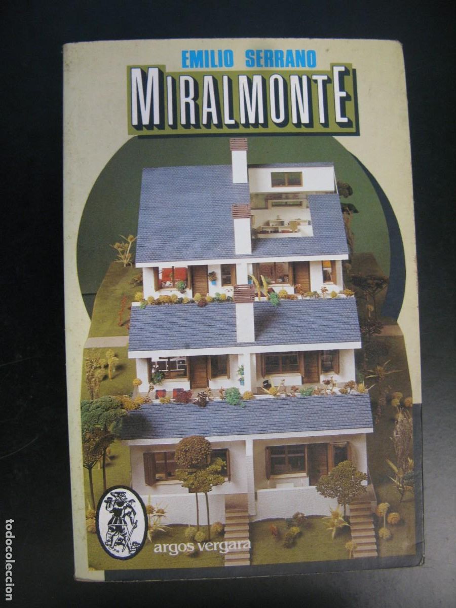 Libros de segunda mano: Miralmonte - Emilio Serrano