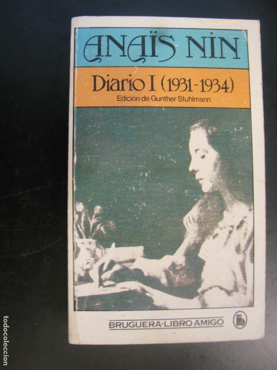 Libros de segunda mano: ANAIS NIN. DIARIO I (1931-1934) BRUGUERA