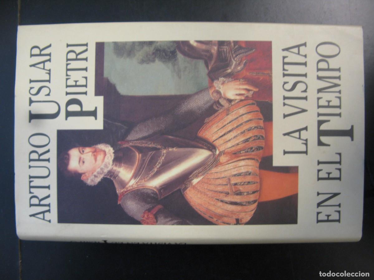 Libros de segunda mano: LA VISITA EN EL TIEMPO -- ARTURO USLAR