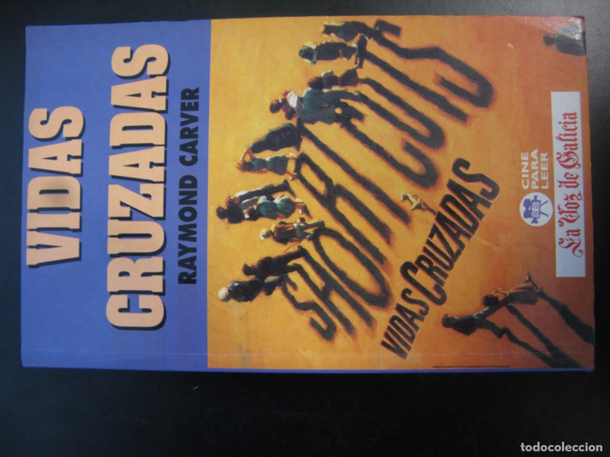 Libros de segunda mano: VIDAS CRUZADAS RAYMOND CARVER