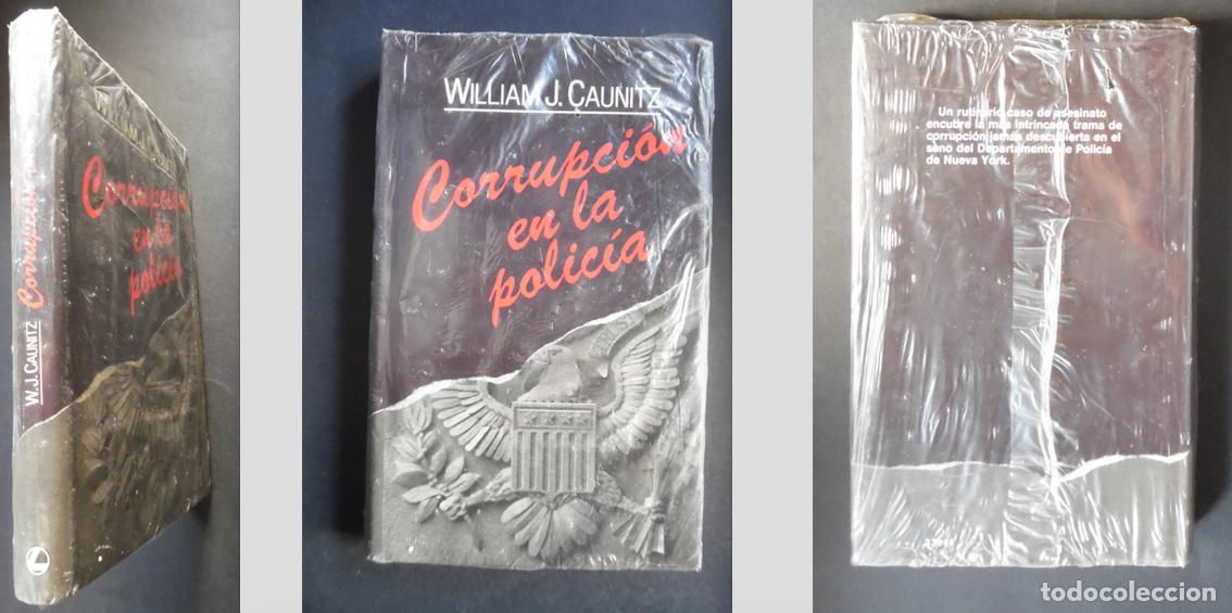 Libros de segunda mano: Corrupci&oacute;n en la polic&iacute;a, de William J. Caunitz. Ejemplar precintado de imprenta, intacto.