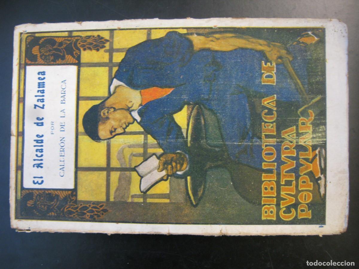 Libros de segunda mano: EL ALCALDE DE ZALAMEA ..-CALDERON DE LA BARCA ....BIBLIOTECA DE LA CULTURA POPULAR