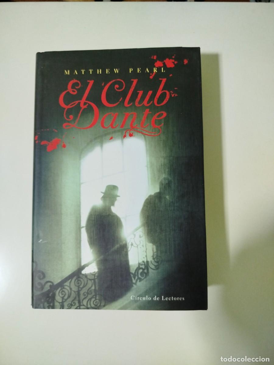 Libros de segunda mano: El club Dante. Matthew Pearl