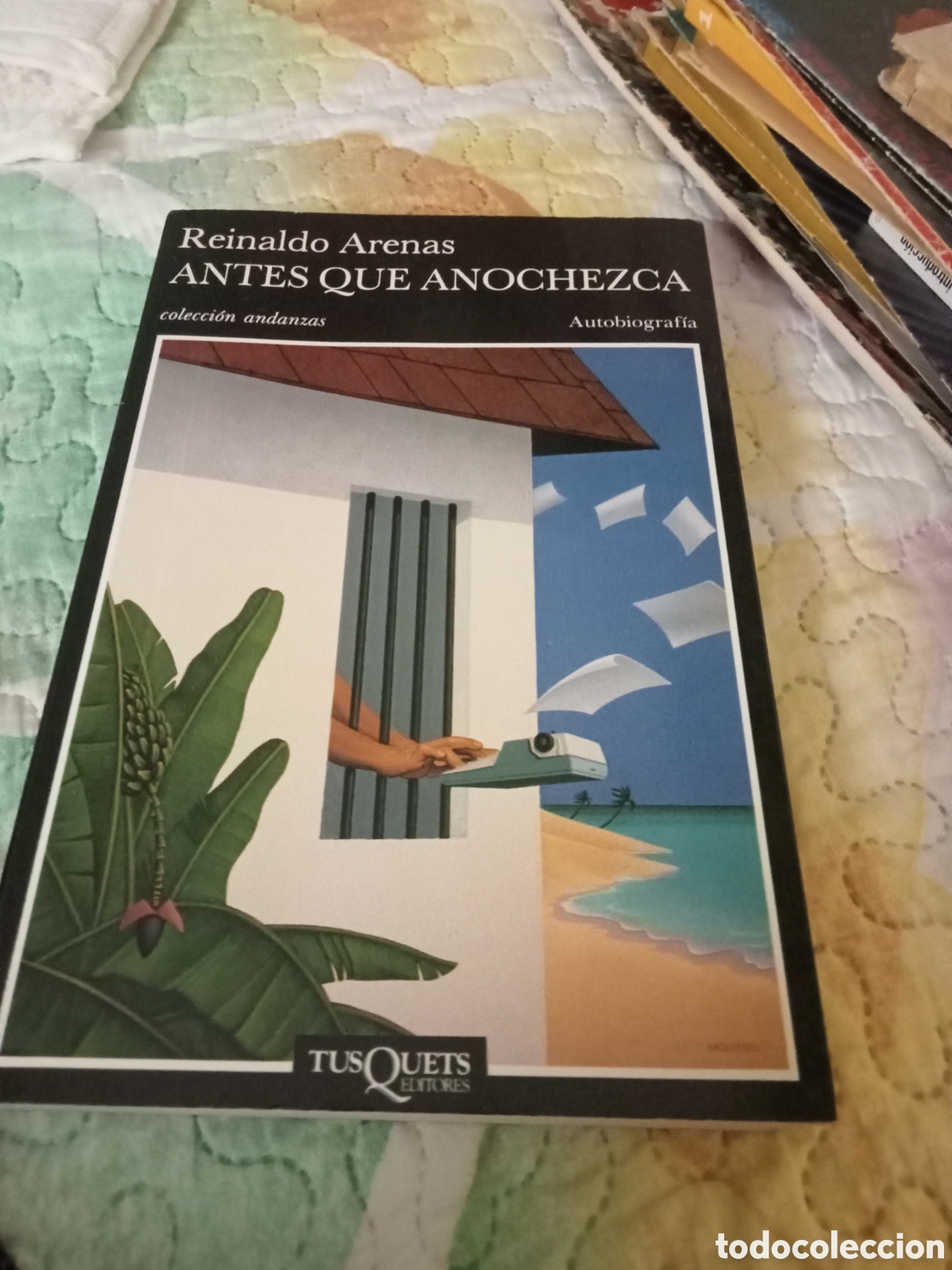 Libros de segunda mano: Reinaldo Arenas. Antes que anochezca. Tusquets 2000