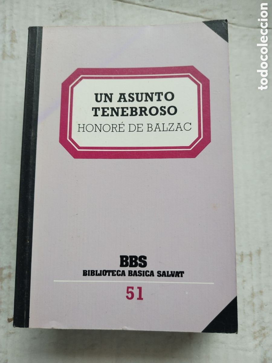 Libros de segunda mano: UN ASUNTO TENEBROSO/HONORE DE BALZAC