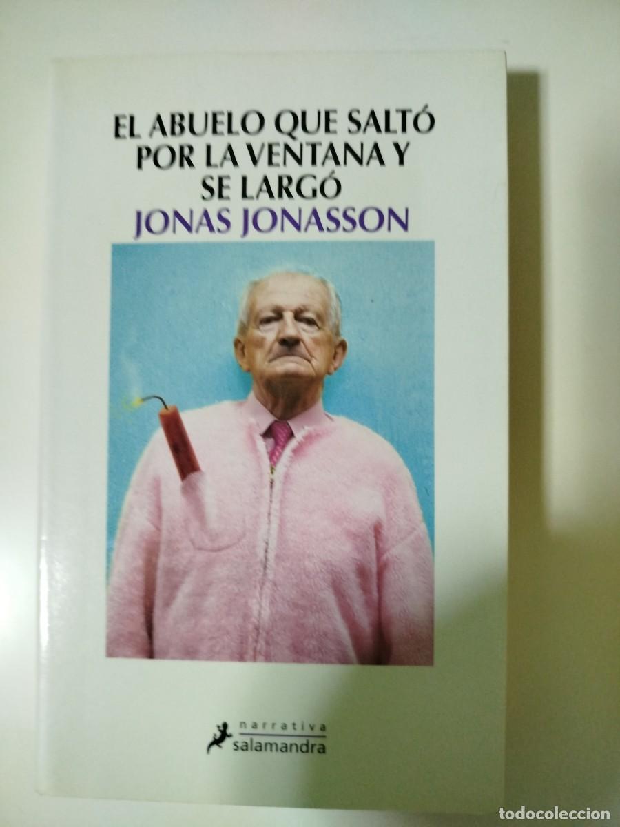 Livres d'occasion: El abuelo que salt&oacute; por la ventana y se largo