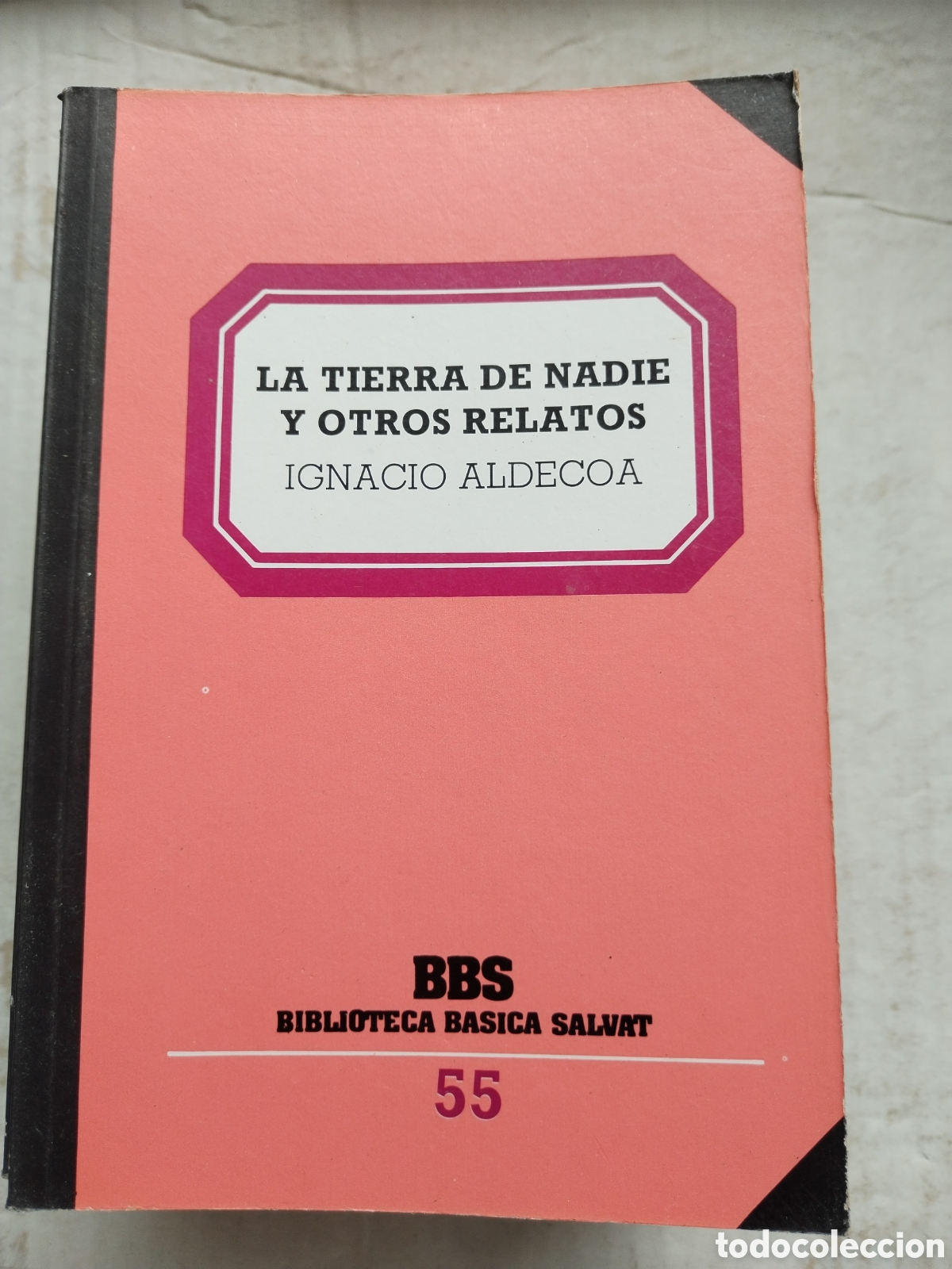 Libros de segunda mano: LA TIERRA DE NADIE Y OTROS RELATOS/IGNACIO ALDECOA