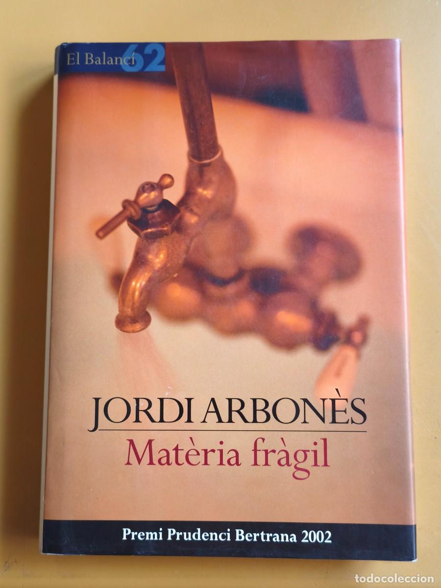 Second hand books: materia fragil, jordi arbones