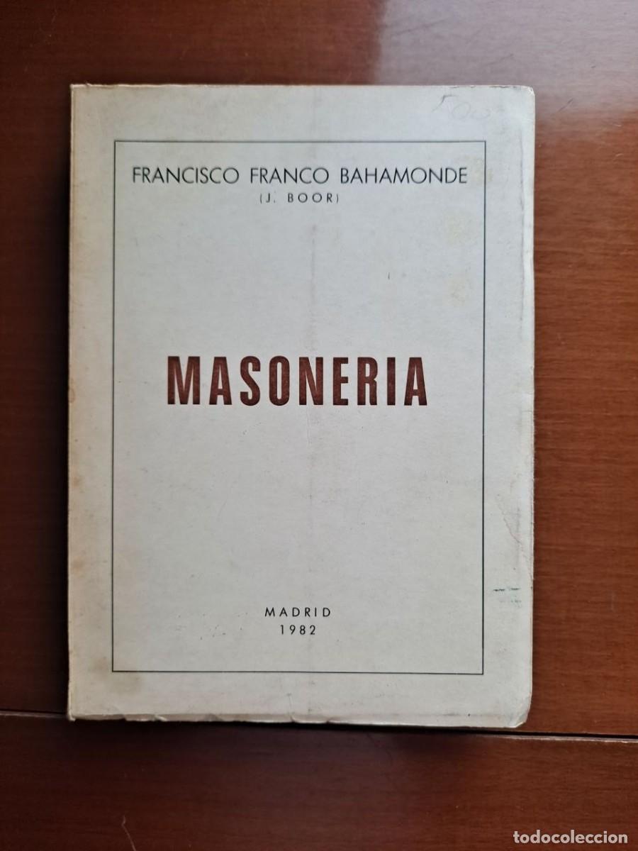 Gebrauchte B&uuml;cher: ✅ Masoneria - Francisco Franco - 1982 J. Boor