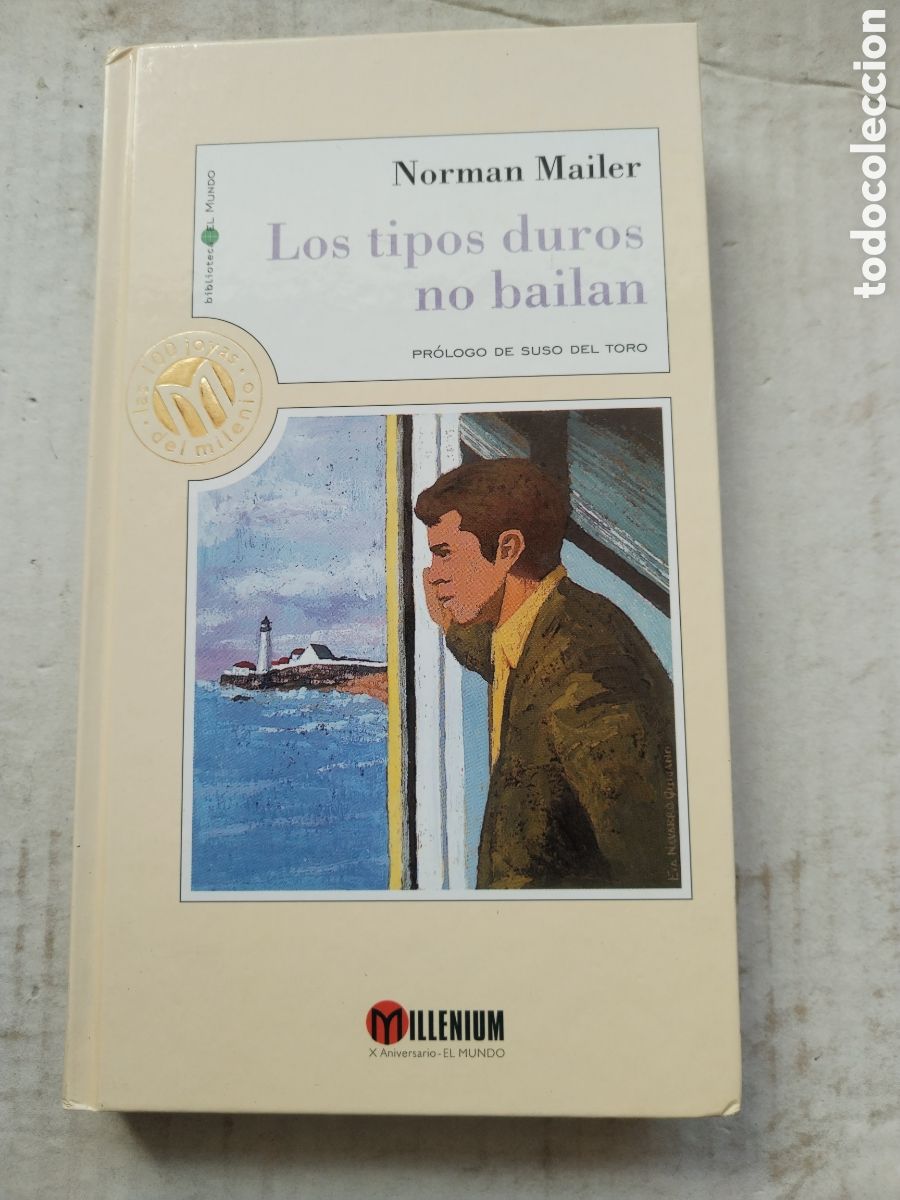 Libros de segunda mano: LOS TIPOS DUROS NO BAILAN/NORMAN MAILER COLECCION MILLENIUM
