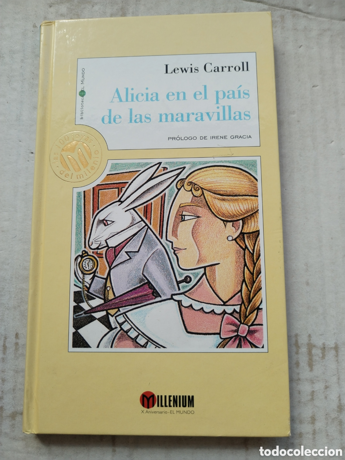 Second hand books: ALICIA EN EL PA&Iacute;S DE LAS MARAVILLAS/LEWIS CARROLL COLECCI&Oacute;N MILLENIUM