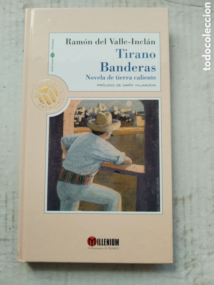 Libros de segunda mano: TIRANO BANDERAS/RAM&Oacute;N DEL VALLE INCLAN COLECCI&Oacute;N MILLENIUM