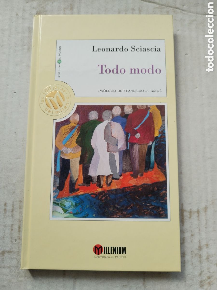 Libros de segunda mano: TODO MODO/LEONARDO SCIASCIA COLECCI&Oacute;N MILLENIUM