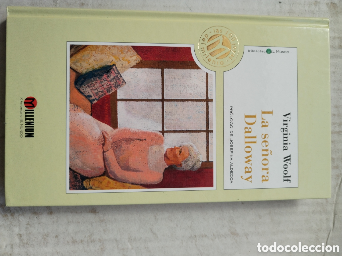 Libros de segunda mano: LA SE&Ntilde;ORA DALLOWAY/VIRGINIA WOOLF COLECCI&Oacute;N MILLENIUM