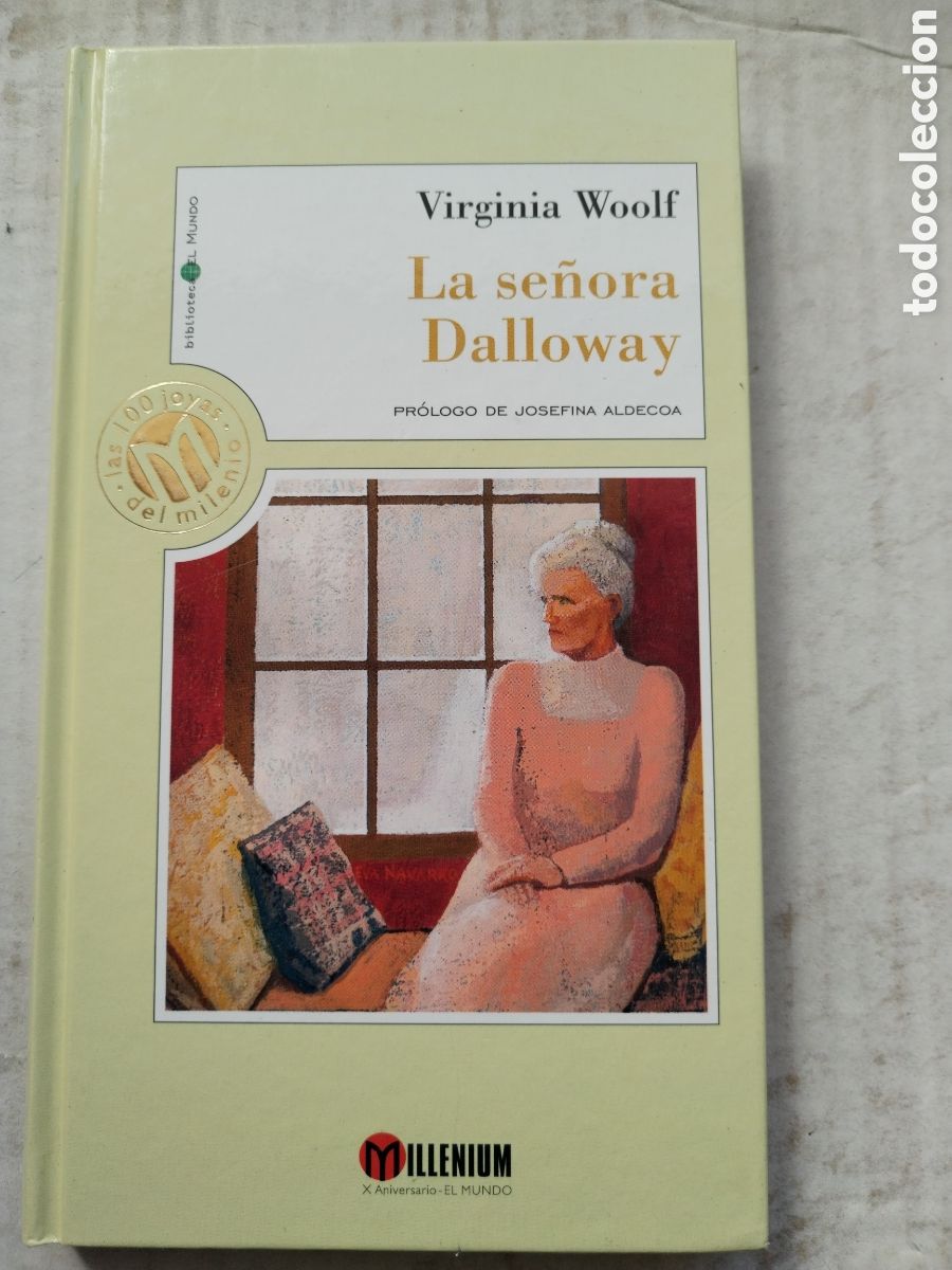 Libros de segunda mano: LA SE&Ntilde;ORA DALLOWAY/VIRGINIA WOOLF COLECCI&Oacute;N MILLENIUM