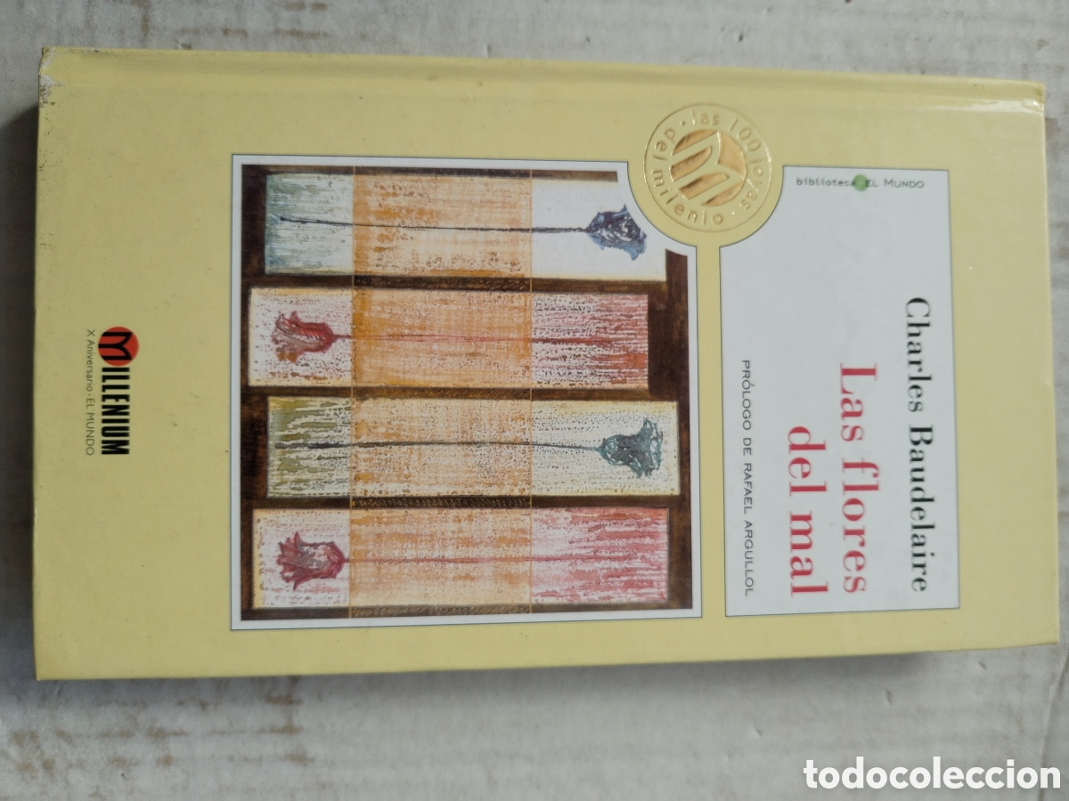 Libros de segunda mano: LAS FLORES DEL MAL/CHARLES BAUDELAIRE COLECCI&Oacute;N MILLENIUM