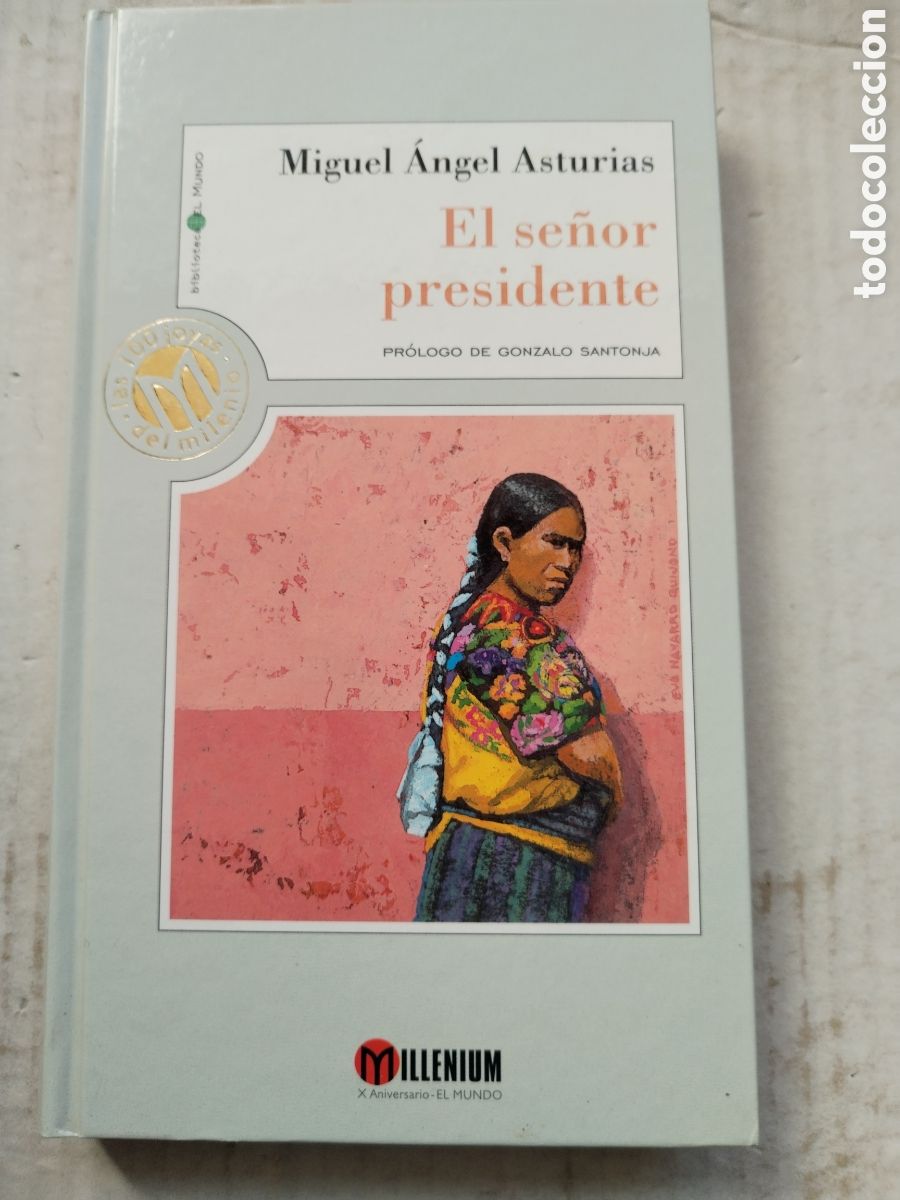 Libros de segunda mano: EL SE&Ntilde;OR PRESIDENTE/MIGUEL ANGEL ASTURIAS