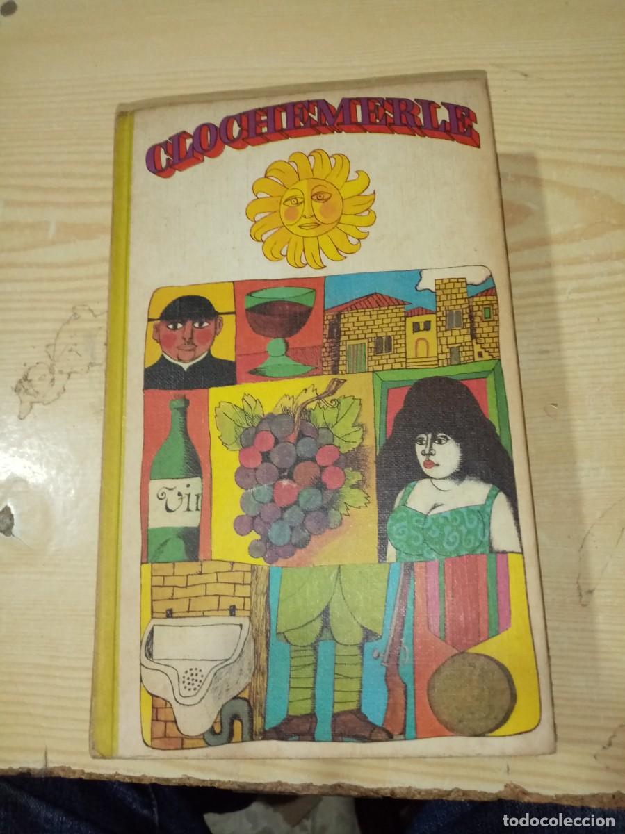 Libros de segunda mano: CLOCHEMERLE. GABRIEL CHEVALIER.