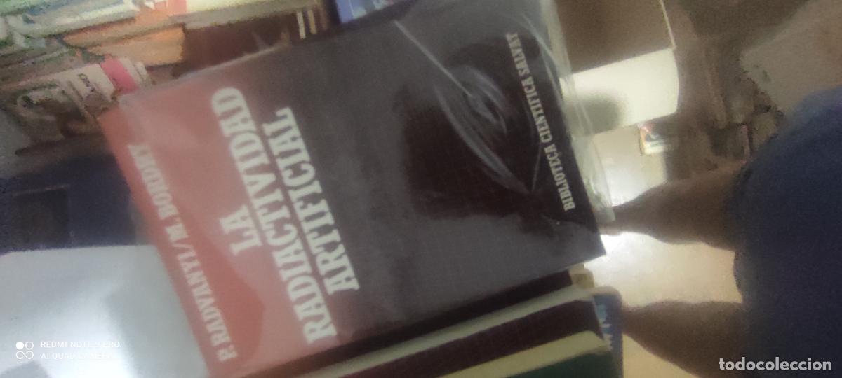 Libros de segunda mano: La radioactividad artificial. Biblioteca Cient&iacute;fica