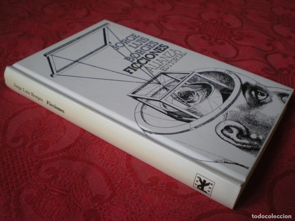 Libros de segunda mano: FICCIONES. JORGE LUIS BORGES. ALIANZA EDITORIAL 40 ANIVERSARIO. TAPA DURA.