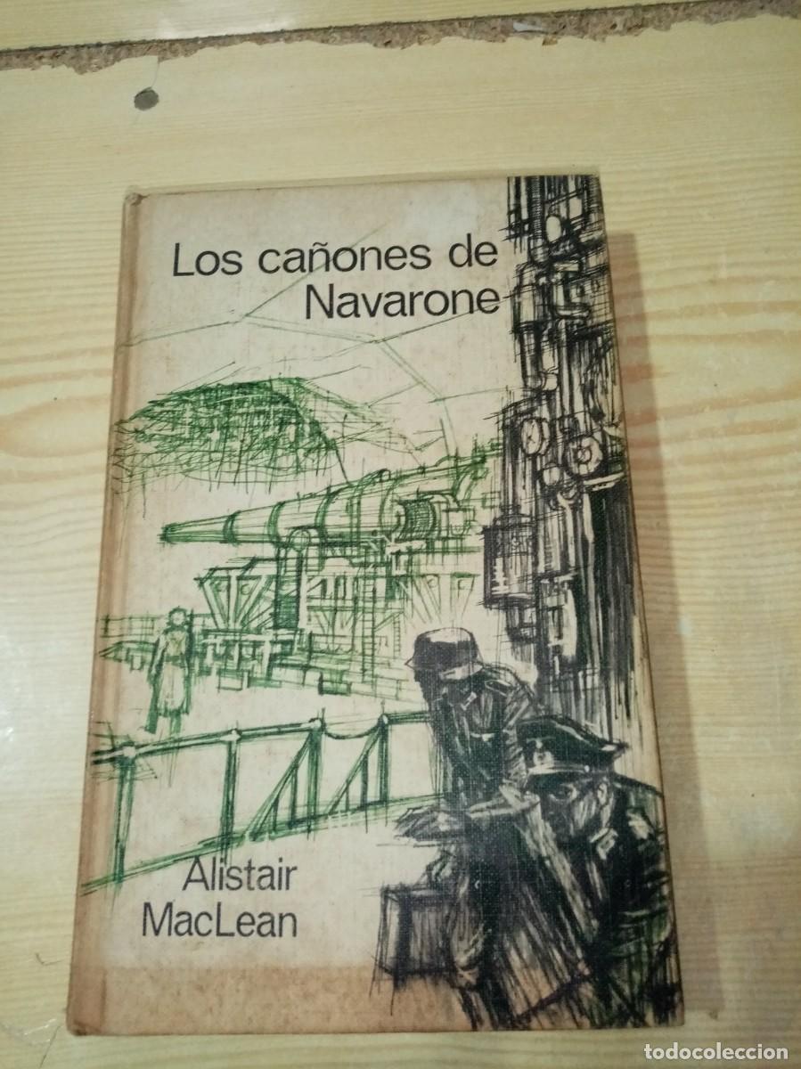 Libros de segunda mano: LOS CA&Ntilde;ONES DE NAVARONE. ALISTAIR MACLEAN. EST13B5