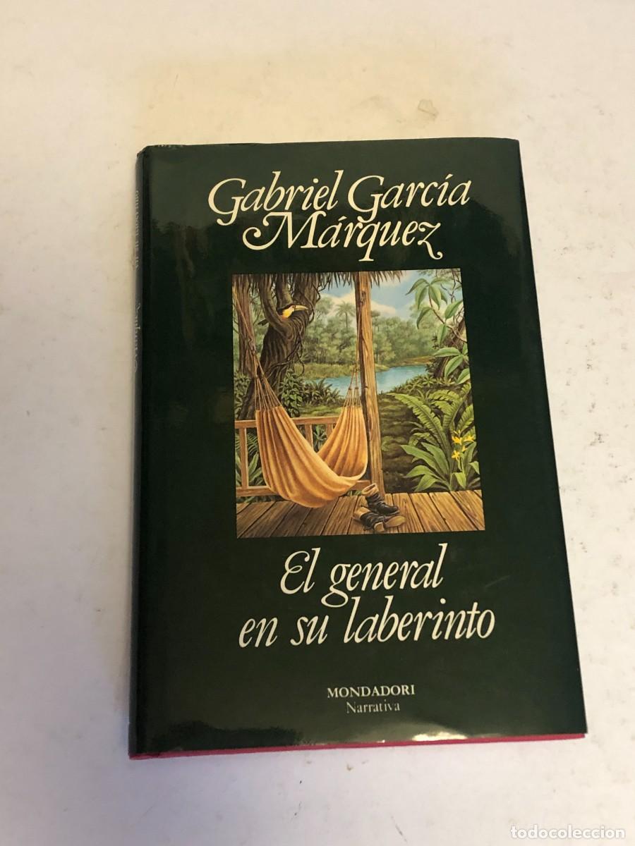 Libros de segunda mano: Libro El general en su laberinto Gabriel Garcia Marquez 1989 Tapa Dura Sobrecubierta Mondadori PEIFE