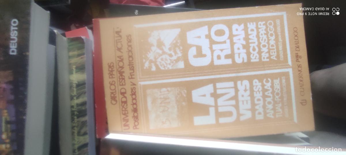 Libros de segunda mano: La universidad espa&ntilde;ola actual, posibilidades y frustaciones, Carlos Par&iacute;s.