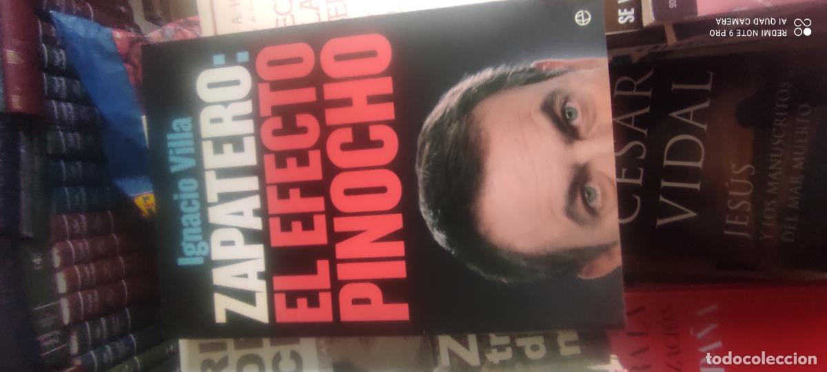 Libros de segunda mano: Zapatero: El efecto Pinocho - Ignacio Villa