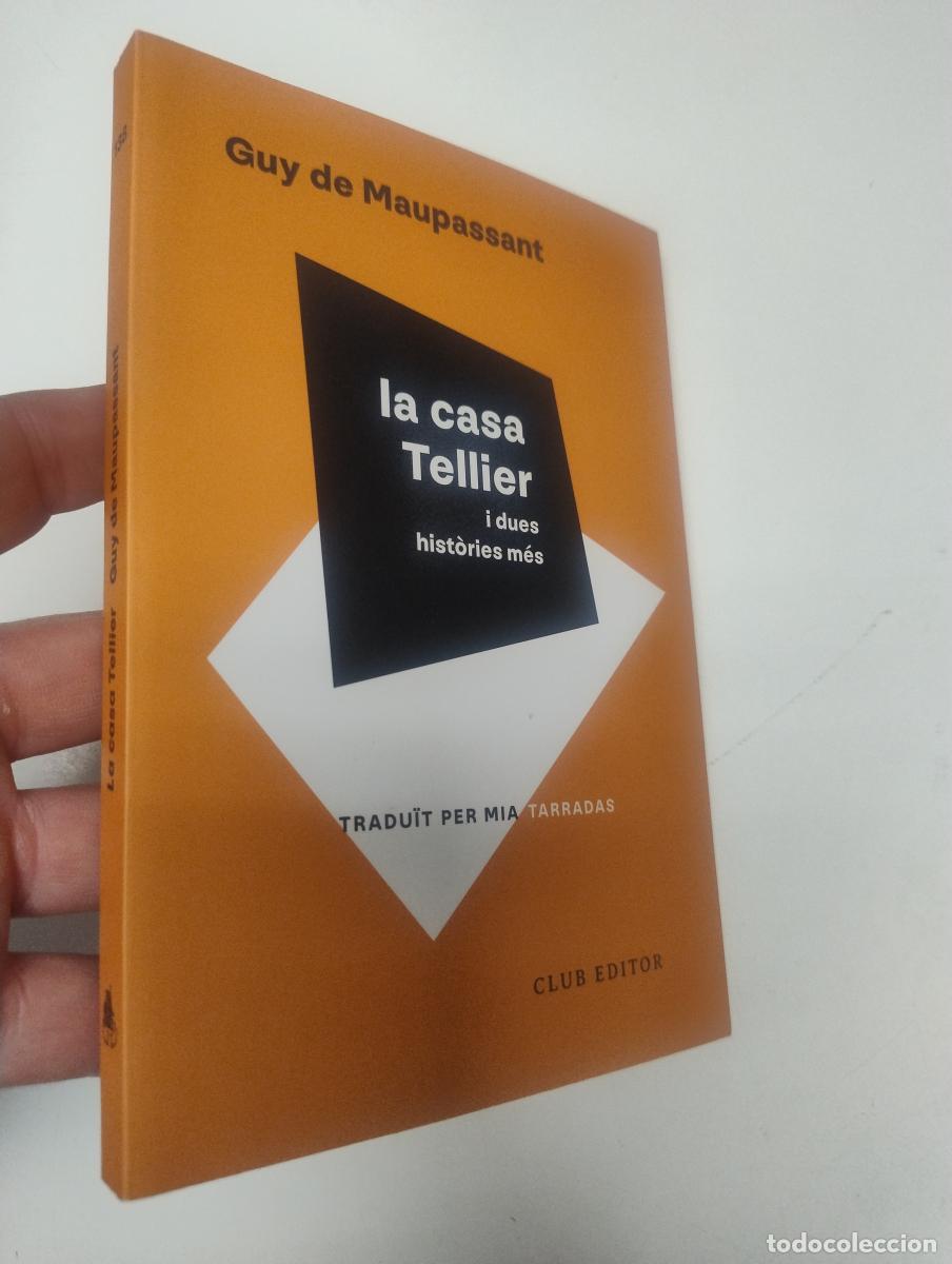 Libros de segunda mano: La casa Tellier i dues hist&ograve;ries m&eacute;s - Guy De Maupassant
