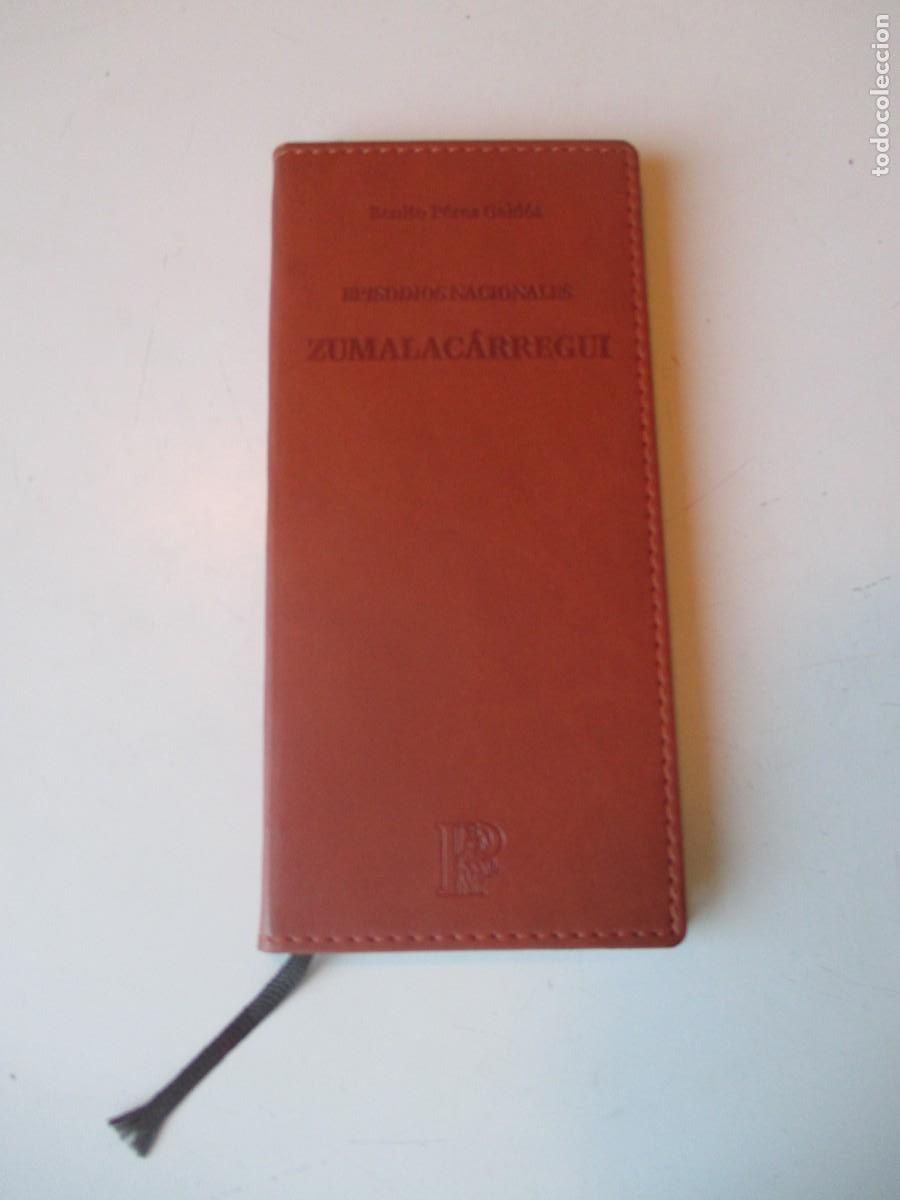 Libros de segunda mano: BENITO P&Eacute;REZ GALD&Oacute;S Episodios Nacionales Zumalac&aacute;rregui W40714