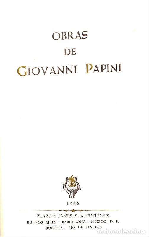 Libros de segunda mano: Obras Completas de Giovanni Papini - Papini, Giovanni - Plaza y Jan&eacute;s - 1962, 2&ordf; ed. - Barcelona -