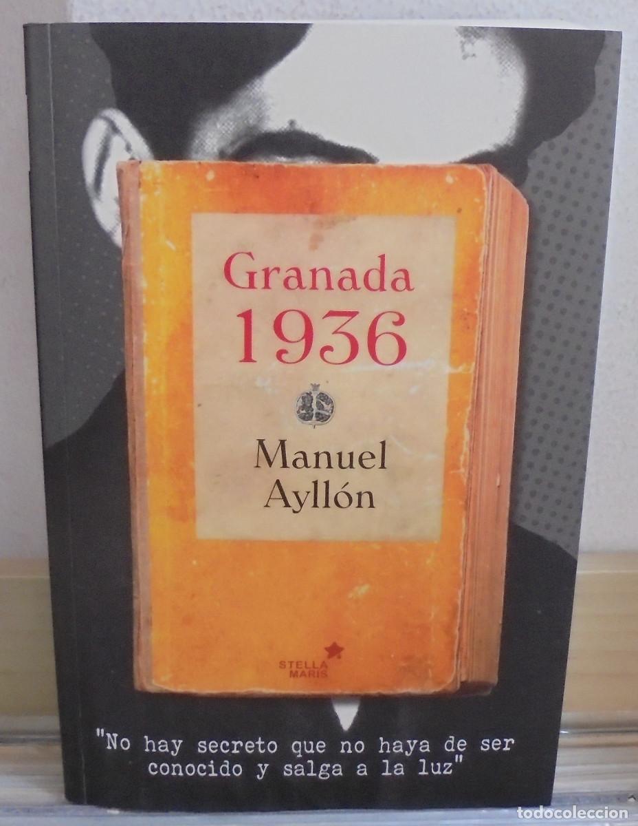 Libros de segunda mano: Granada 1936. Manuel Ayll&oacute;n Campillo