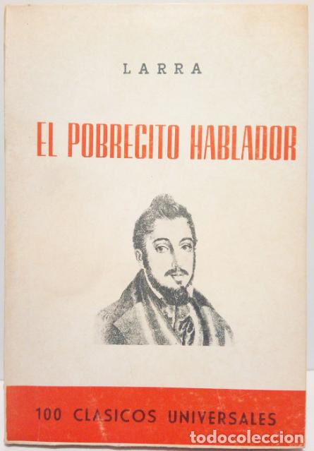 Libros de segunda mano: El Pobrecito Hablador LARRA, Mariano J. de