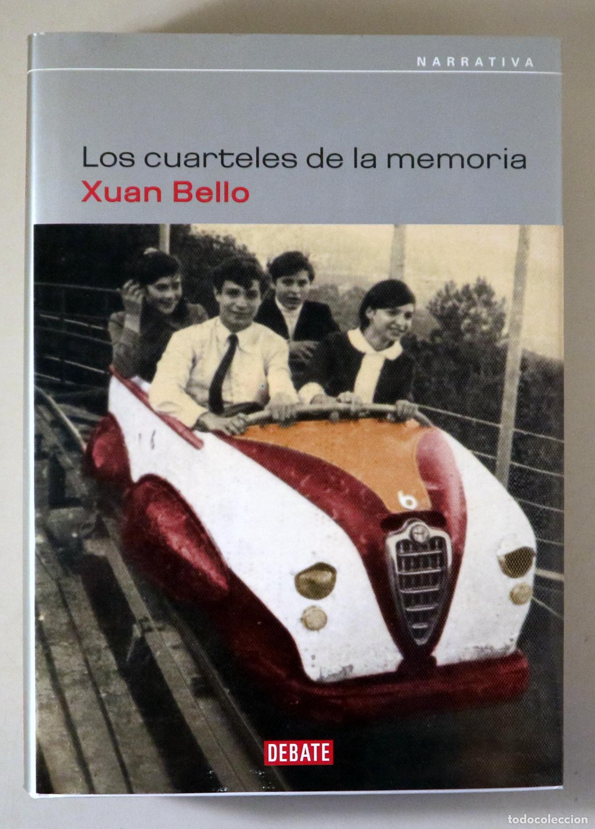 Libri di seconda mano: BELLO, Xuan - LOS CUARTELES DE LA MEMORIA - Barcelona 2003 - 1&ordf; edici&oacute;n en espa&ntilde;ol