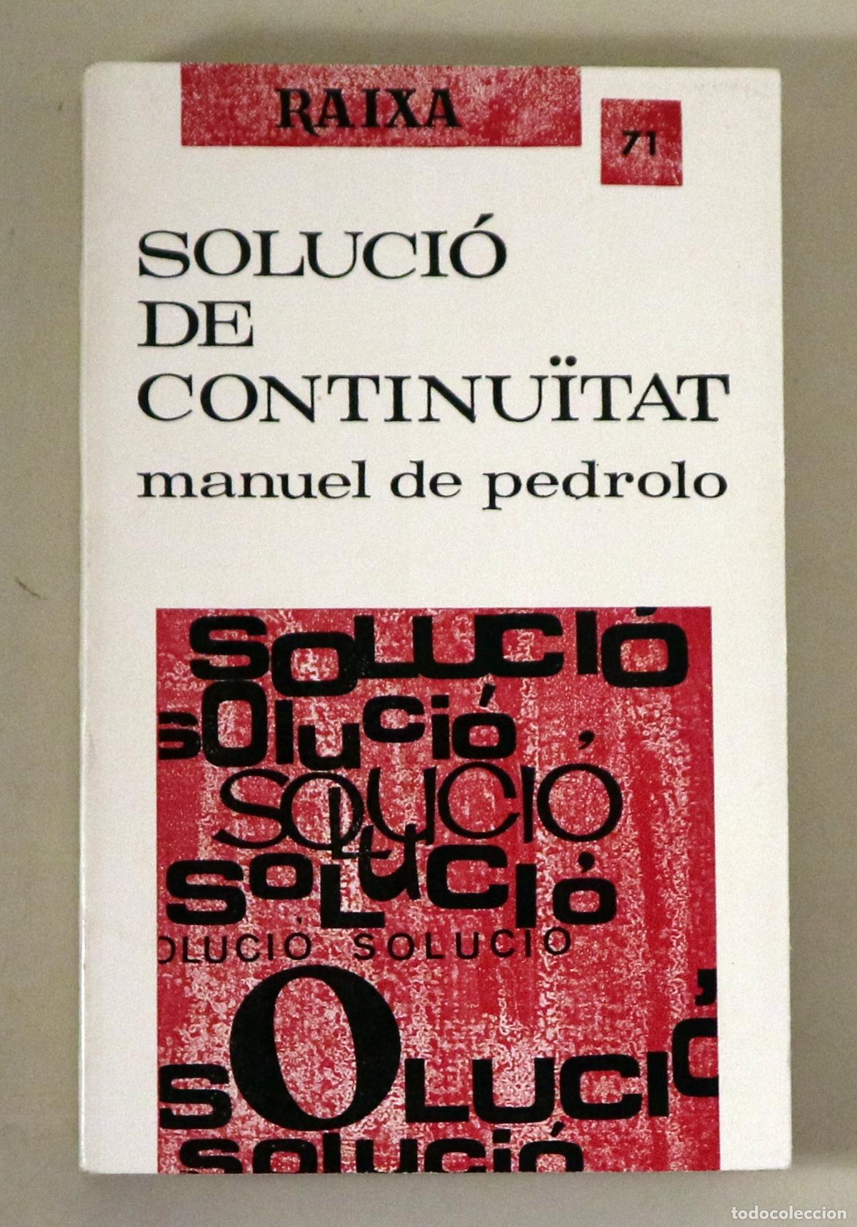 Libri di seconda mano: PEDROLO, Manuel de - SOLUCI&Oacute; DE CONTINU&Iuml;TAT - Palma de Mallorca 1968 - 1a edici&oacute;