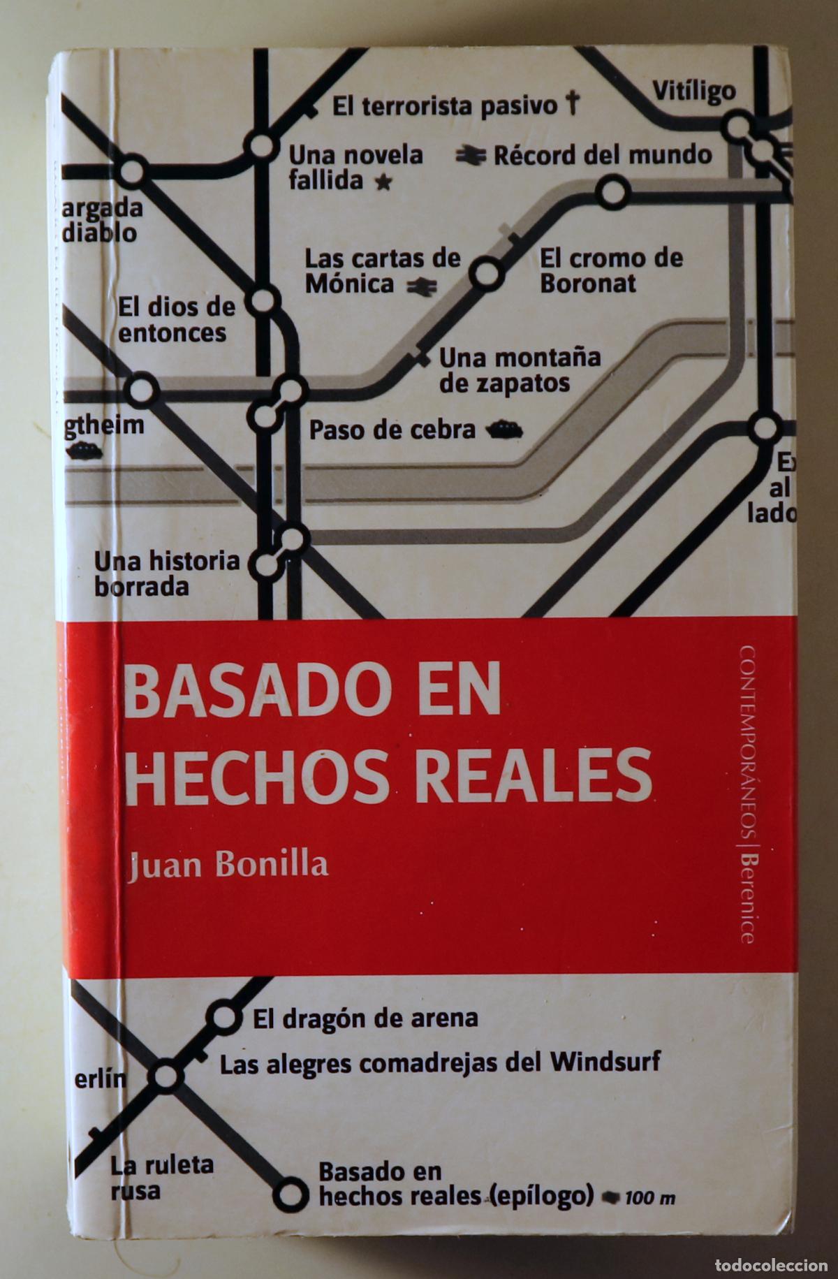 Libri di seconda mano: BONILLA, Juan - BASADO EN HECHOS REALES - C&oacute;rdoba 2006 - 1&ordf; edici&oacute;n