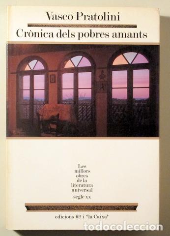 Livros em segunda m&atilde;o: PRATOLINI, Cesare - CR&Ograve;NICA DELS POBRES AMANTS - Barcelona 1986