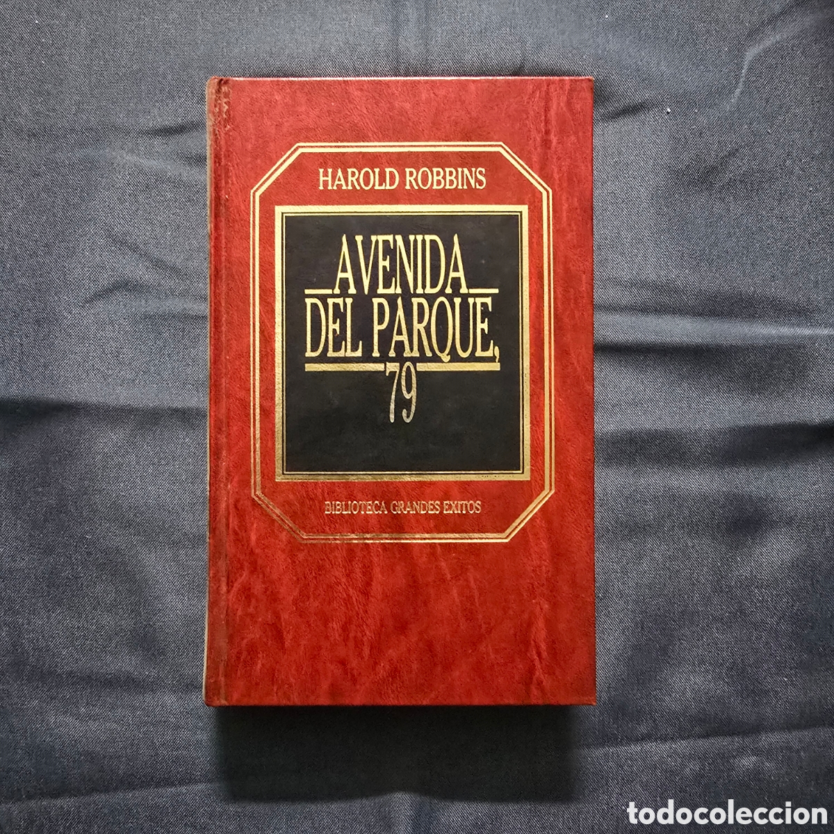 Libros de segunda mano: AVENIDA DEL PARQUE, 79 (HAROLD ROBBINS) (GRANDES &Eacute;XITOS)