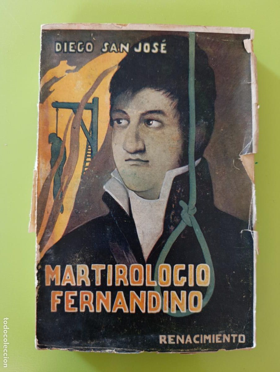 Libros de segunda mano: MARTIROLOGIO FERNANDINO. RENACIMIENTO. DIEGO SAN JOS&Eacute;. 1931
