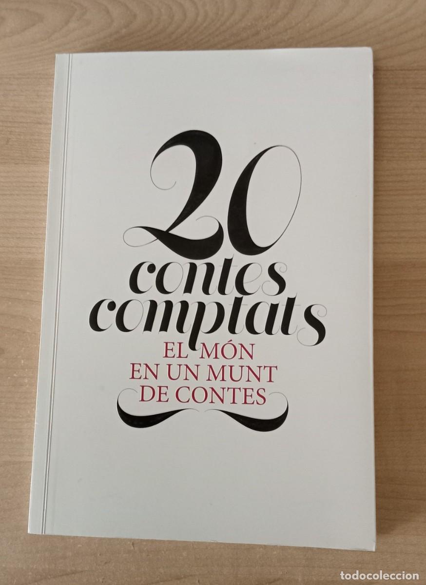 Libros de segunda mano: 20 contes comptats. el mon en un munt de contes. 1&ordm; edicio maig 2010.. Sabadell