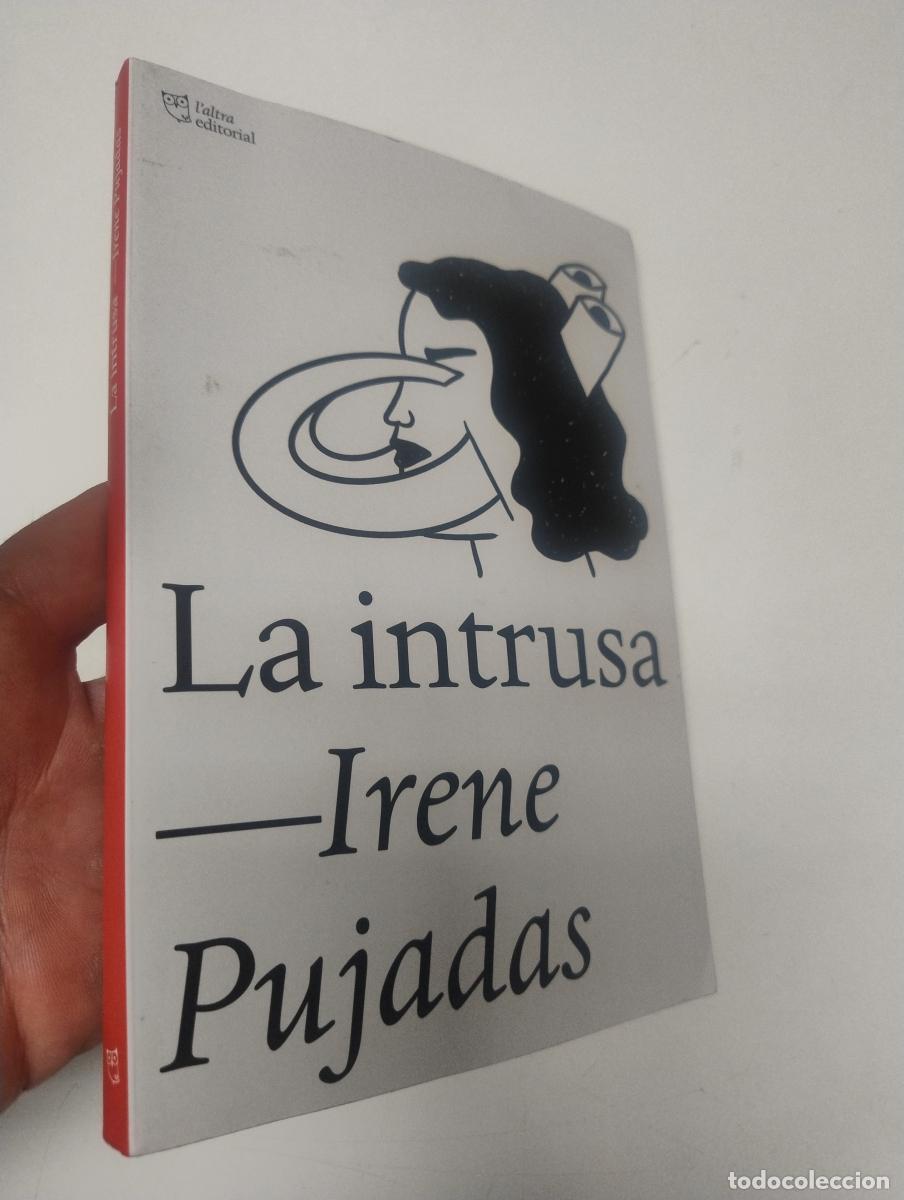 Libros de segunda mano: La intrusa - Irene Pujadas