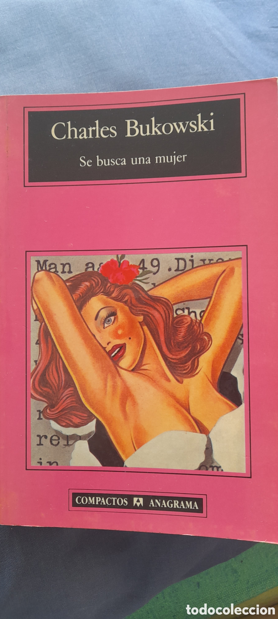 Libros de segunda mano: Se busca una mujer. Charles Bukowski