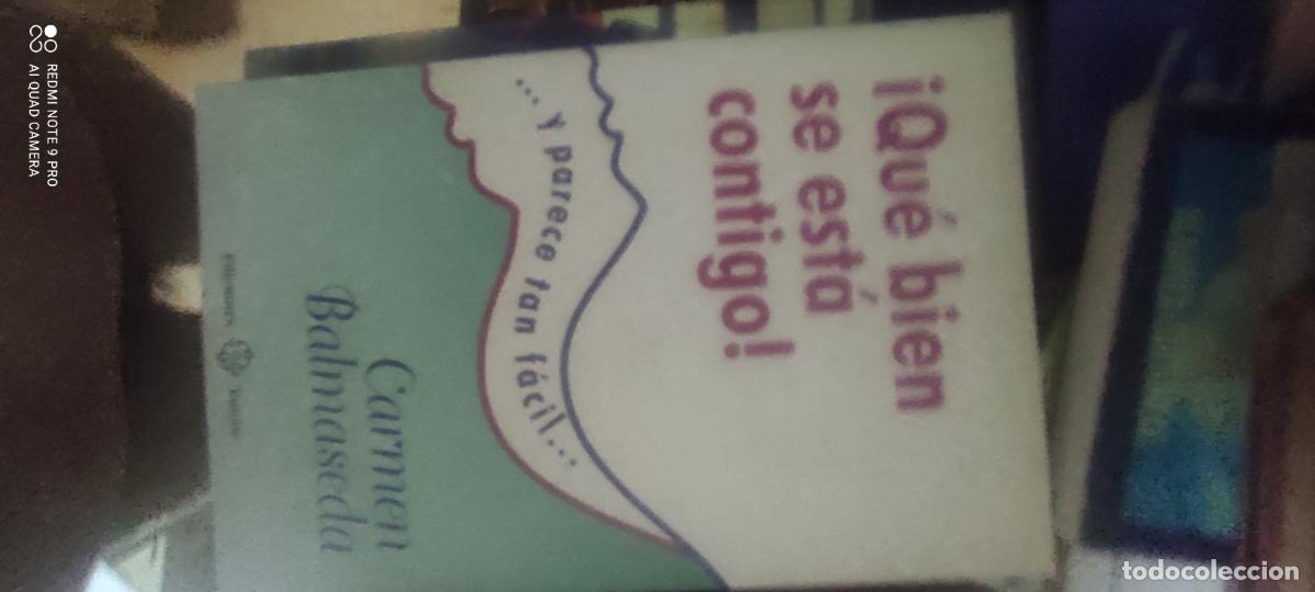 Libros de segunda mano: Qu&eacute; bien se est&aacute; contigo. Carmen Balmaseda