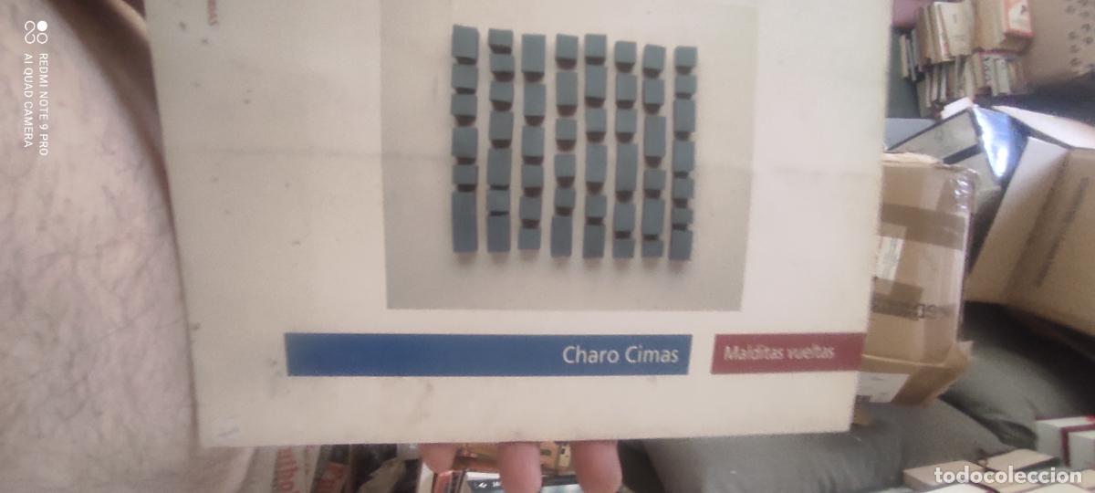Libros de segunda mano: Charo Cimas. Malditas Vueltas. - Charo Cimas.